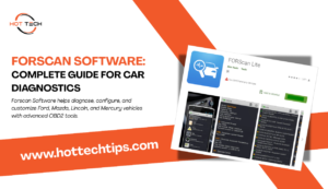 Forscan Software: Complete Guide
